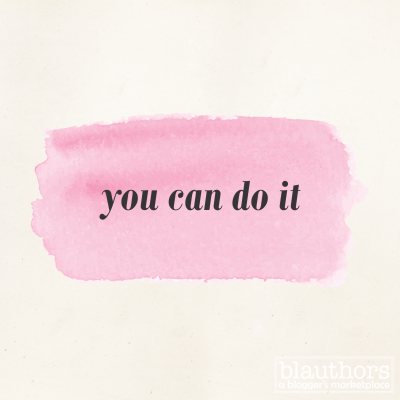 You Can Do It