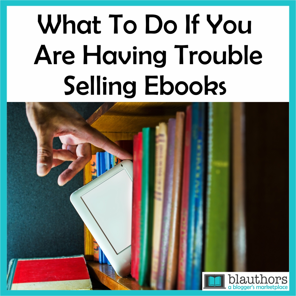 Trouble Selling Ebooks